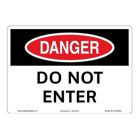 OSHA Compliant Danger/Do Not Enter Safety Signs Indoor/Outdoor Plastic (BJ) 10 X 7